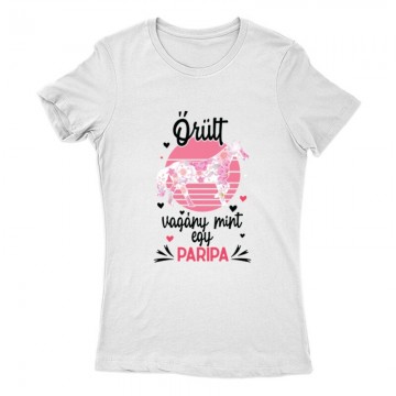 Őrült mint egy paripa Női Póló