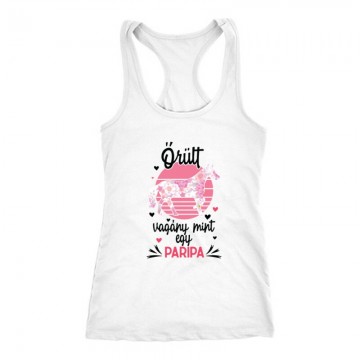 Őrült mint egy paripa Női Trikó