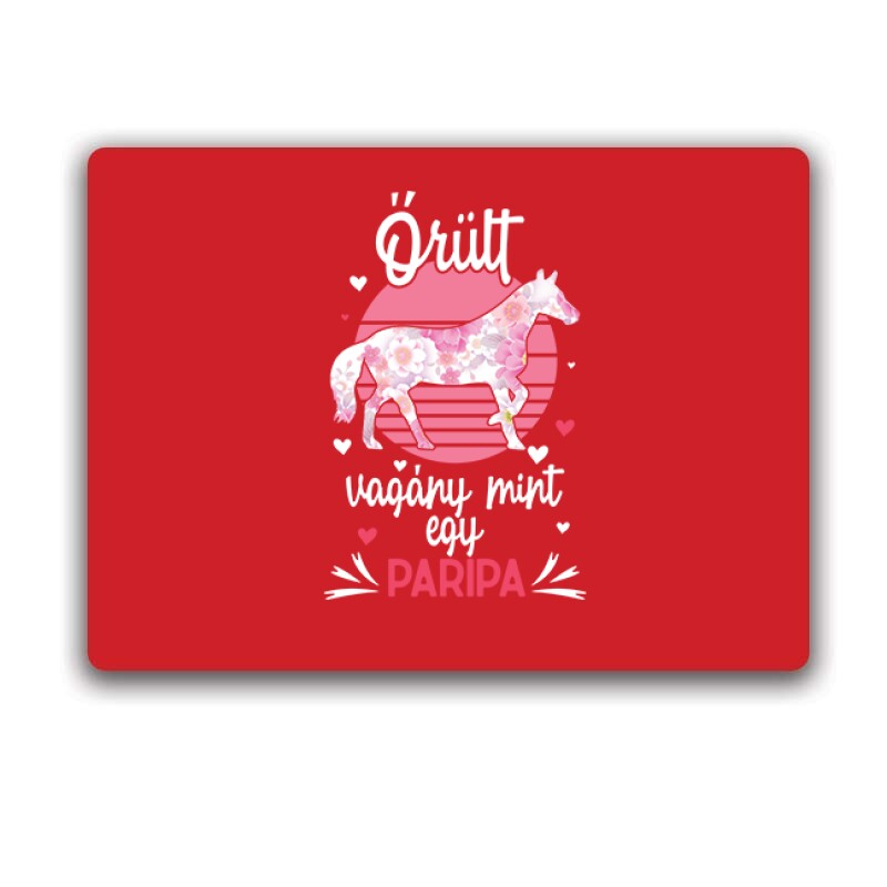 Őrült mint egy paripa Egérpad