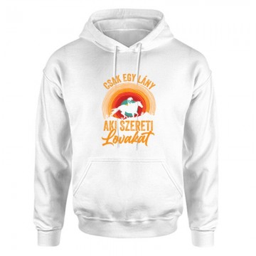 Csak egy lány aki szereti a lovakat Unisex Kapucnis Pulcsi