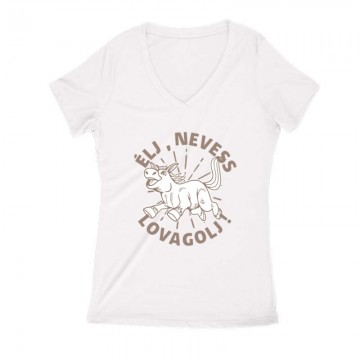 Élj, nevess, lovagolj Női V Kivágott póló