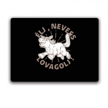 Élj, nevess, lovagolj Egérpad