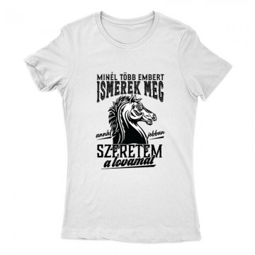 Jobban szeretem a lovamat Női Póló