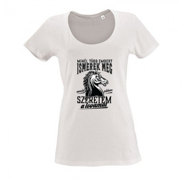 Jobban szeretem a lovamat Női O Nyakú Póló