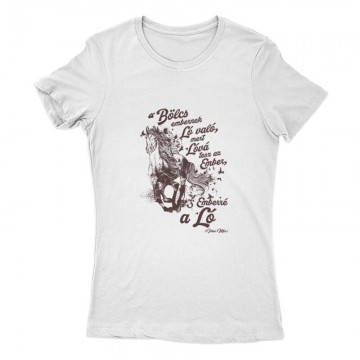 Bölcs embernek ló való Női Póló