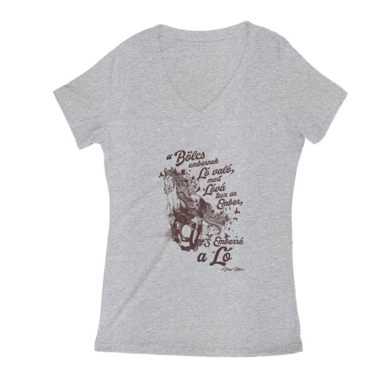 Bölcs embernek ló való Női V Kivágott póló