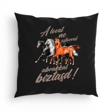 A lovat abrakkal bíztasd Párna