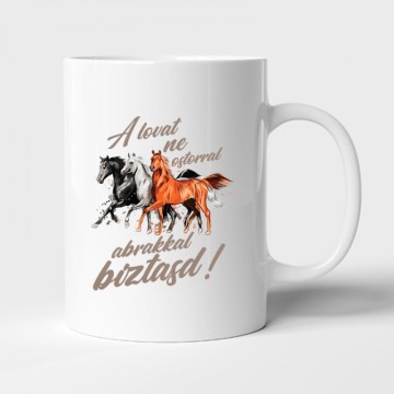 A lovat abrakkal bíztasd Bögre