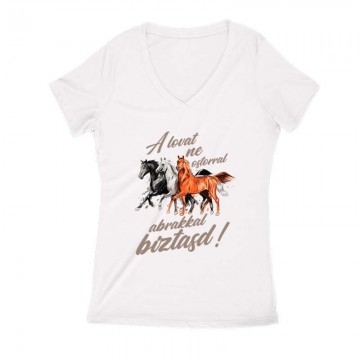 A lovat abrakkal bíztasd Női V Kivágott póló