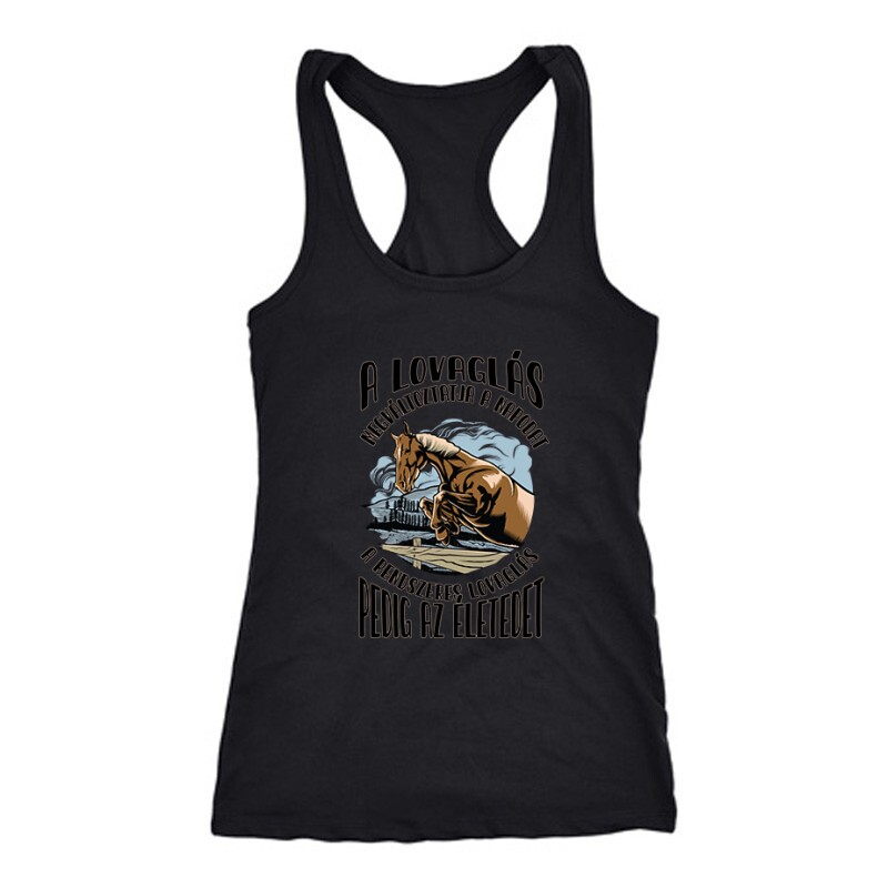 A lovaglás megváltoztatja Női Trikó