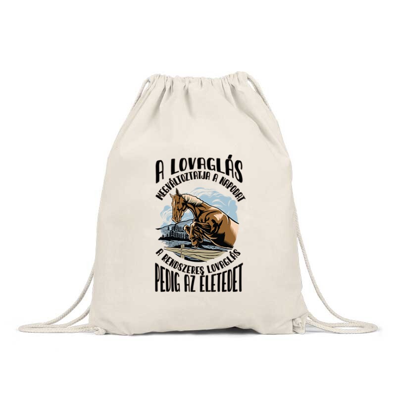 A lovaglás megváltoztatja Hátizsák