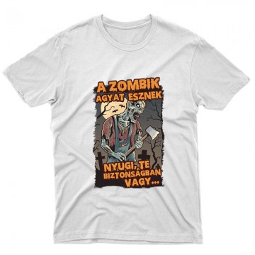 A Zombik Agyat Esznek Unisex Póló