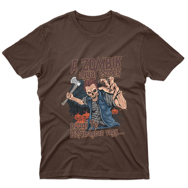 A Zombik Agyat Esznek2 Unisex Póló