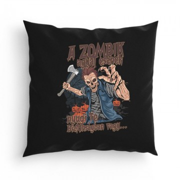A Zombik Agyat Esznek2 Párna