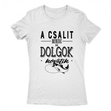 A csali után Női Póló