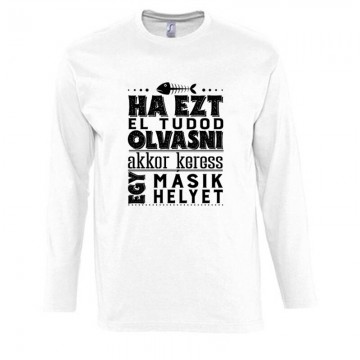 Keress egy másik helyet Hosszú Ujjú Póló