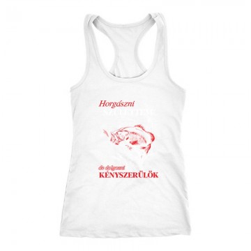 Horgászni születtem Női Trikó
