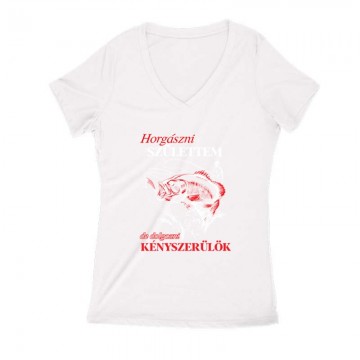 Horgászni születtem Női V Kivágott póló