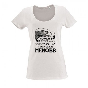 Horgász apuka Női O Nyakú Póló