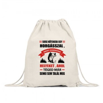Sose kötekedj egy horgásszal Hátizsák