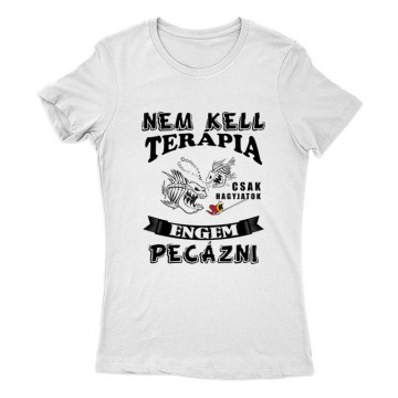 Nem kell terápia peca Női Póló