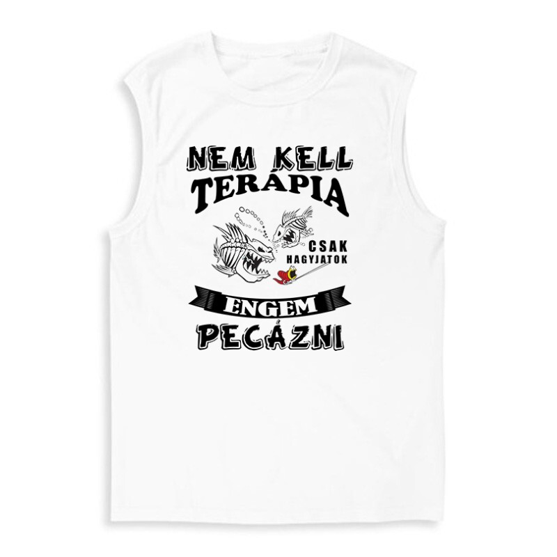 Nem kell terápia peca Férfi Trikó
