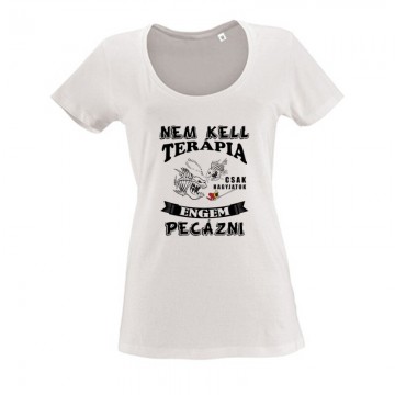 Nem kell terápia peca Női O Nyakú Póló