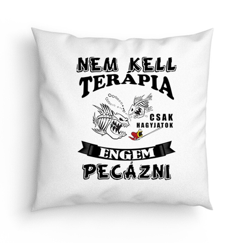 Nem kell terápia peca Párna