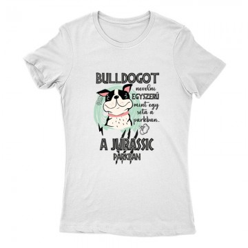 Jurassic Francia Bulldog Női Póló