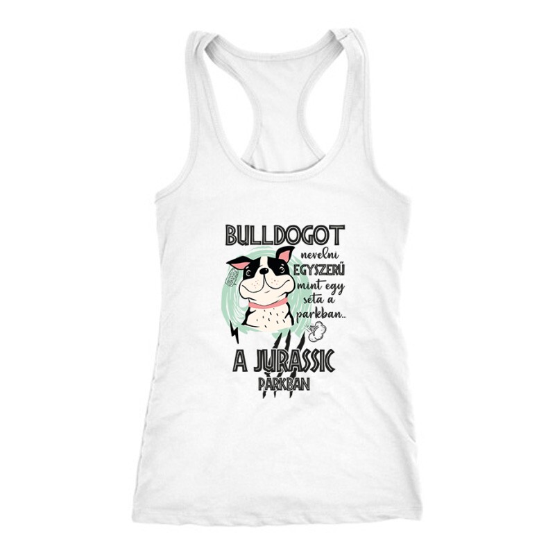 Jurassic Francia Bulldog Női Trikó