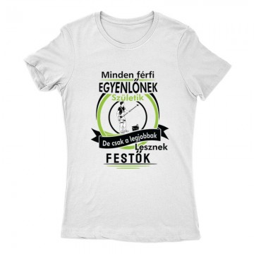 Legjobbak lesznek festők Női Póló