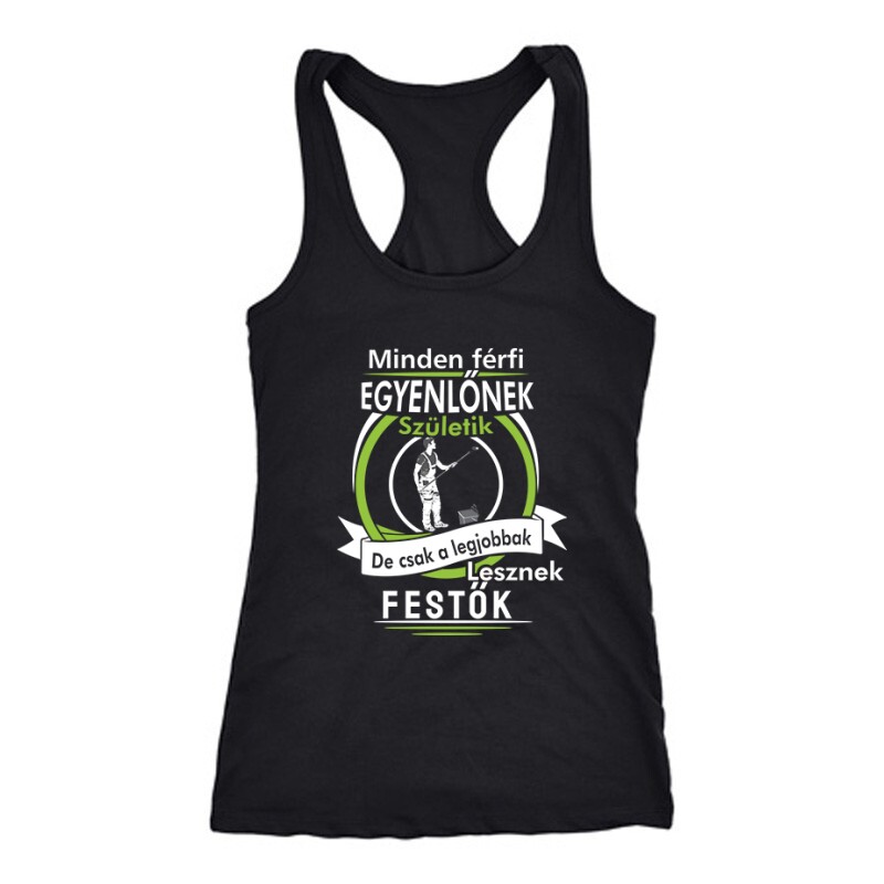 Legjobbak lesznek festők Női Trikó