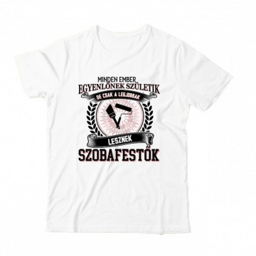 Legjobbak lesznek szobafestők Gyermek Póló