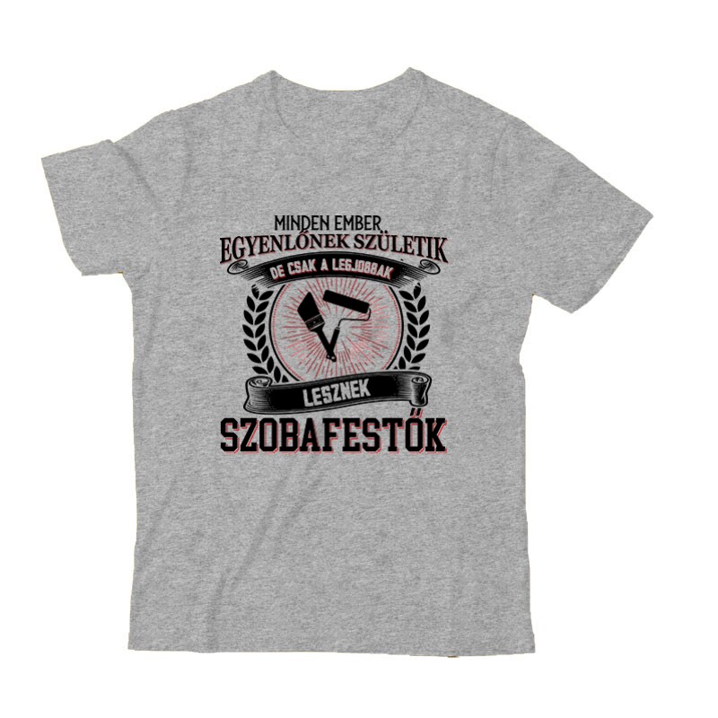 Legjobbak lesznek szobafestők Gyermek Póló