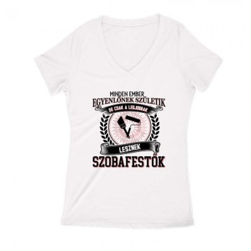 Legjobbak lesznek szobafestők Női V Kivágott póló