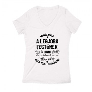 Nehéz meló (Festő) Női V Kivágott póló