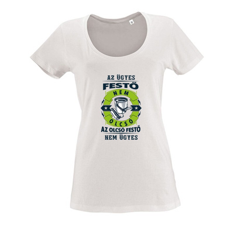 Az ügyes festő Női O Nyakú Póló