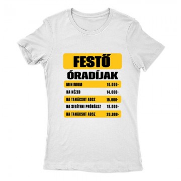 Festő óradíjak Női Póló