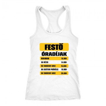 Festő óradíjak Női Trikó