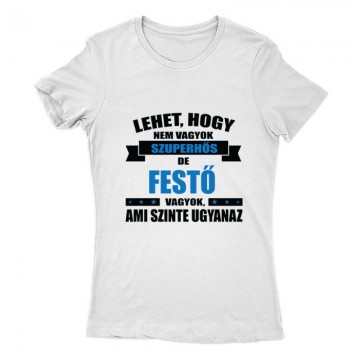 Szuperhős festő Női Póló