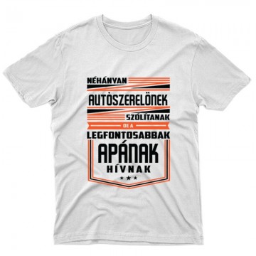 Autószerelő apa Unisex Póló