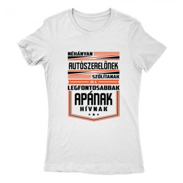 Autószerelő apa Női Póló