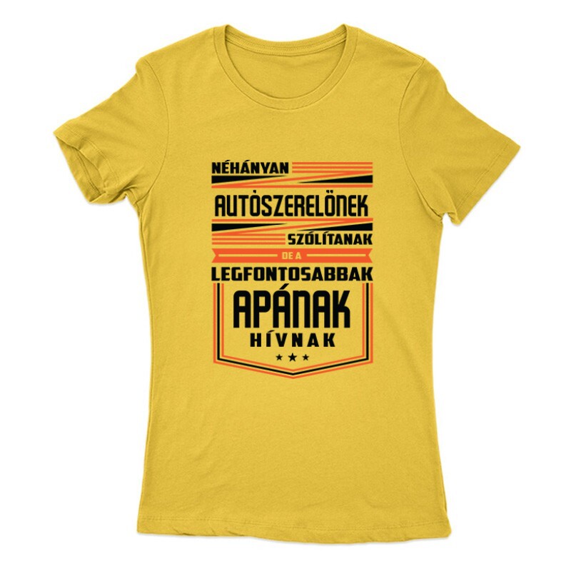 Autószerelő apa Női Póló