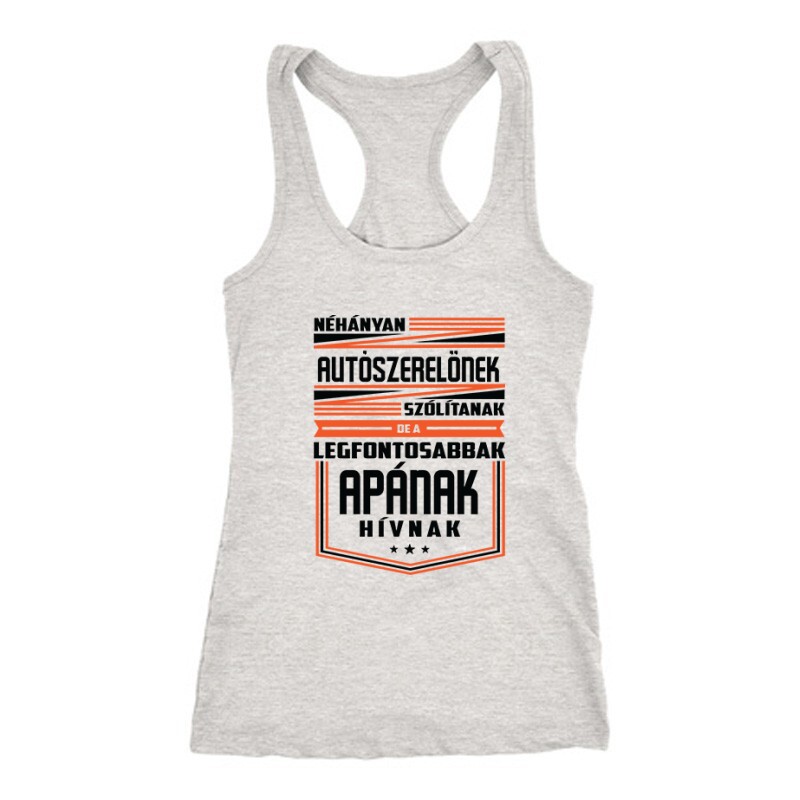 Autószerelő apa Női Trikó