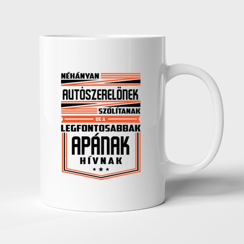 Autószerelő apa Bögre