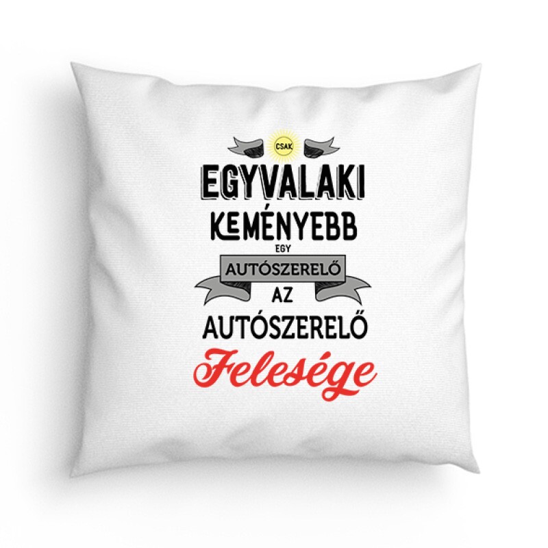 Az autószerelő felesége Párna