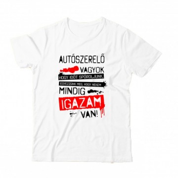 Autószerelő vagyok igazam van Gyermek Póló