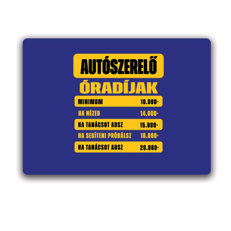 Óradíjak (autószerelő) Egérpad