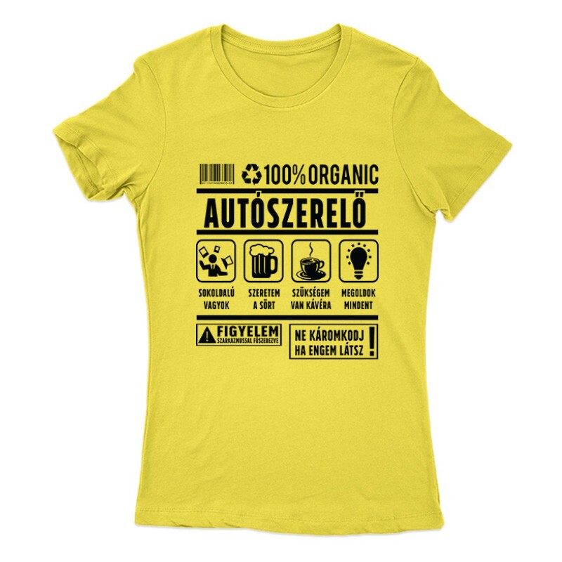 100% organic (autószerelő) Női Póló