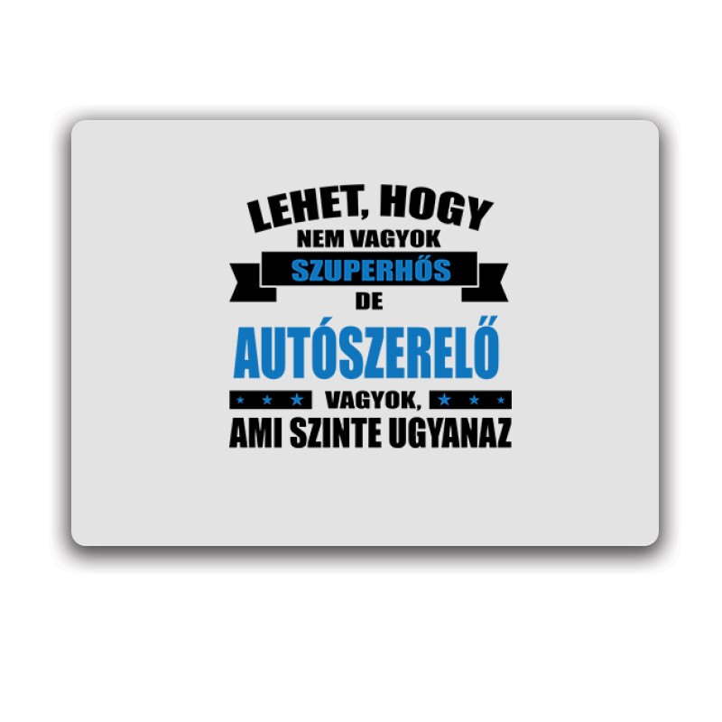 Szuperhős autószerelő Egérpad